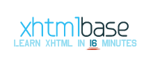 Xhtml Base - Learn the basics in 15 minutes..Well, one more for you for reading this.