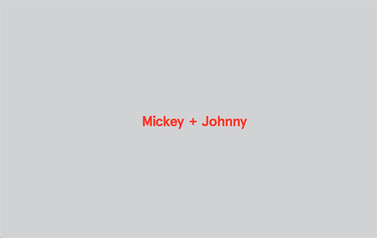 Mickey & Johnny
