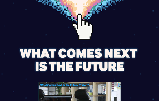 What Comes Next Is The Future